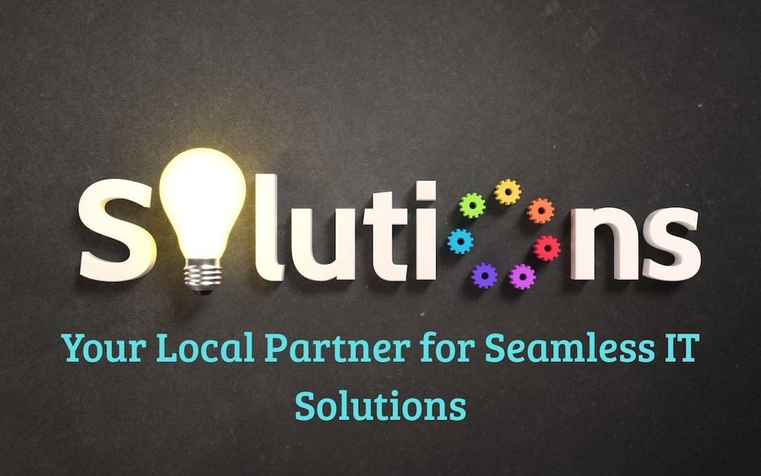Your Local Partner for Seamless IT Solutions